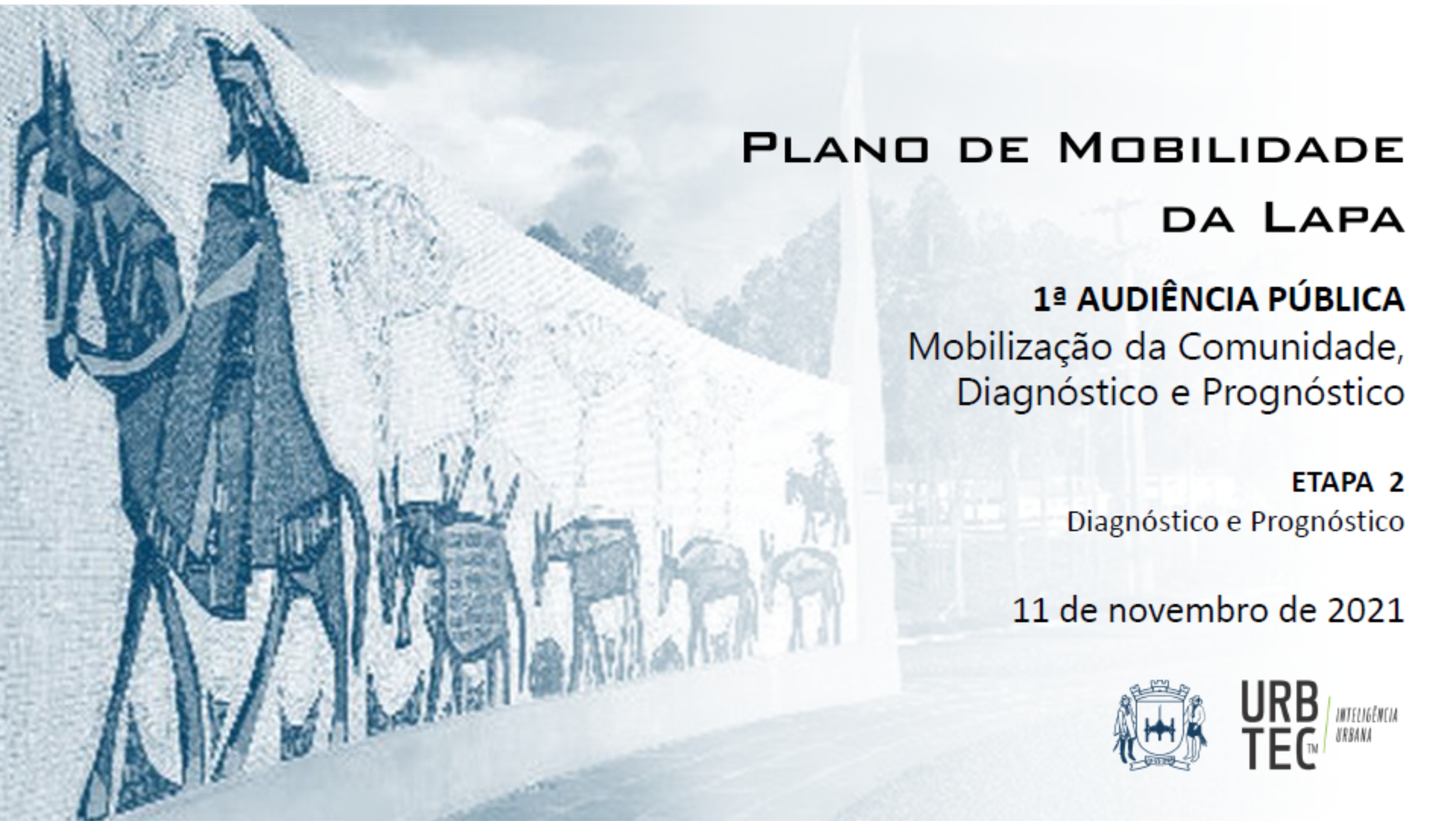 1ª Audiência Pública do Plano de Mobilidade é realizada na Câmara Municipal da Lapa